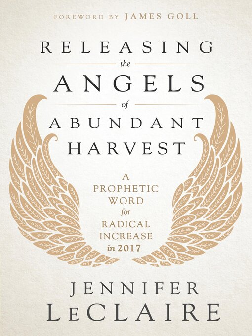 Title details for Releasing the Angels of Abundant Harvest by Jennifer LeClaire - Wait list